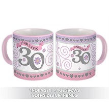 Fabulous 30 : Gift Mug Birthday 30th Flowers Female 30 Years Old - £12.50 GBP