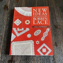 New Ideas for Miniature Bobbin Lace by Roz Snowden Paperback Book Patter... - $15.88