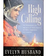 High Calling Life and faith of Space Shuttle Commander Rick Husband Hardcover - $18.02 CAD