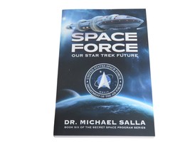 Space Force Our Star Trek Future Secret Space Programs Michael Salla - NEW - $24.70