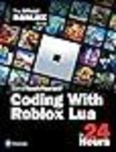 Sams Teach Yourself Coding With Roblox Lua in 24 Hours: The Official Roblox Guid - £21.58 GBP