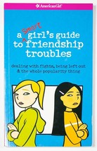 A Smart Girls Guide to Friendship Troubles (American Girl) Patti Kelley ... - $6.33