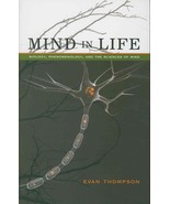 Mind in Life: Biology, Phenomenology, and the Sciences of Mind [Paperbac... - $461.88 MXN