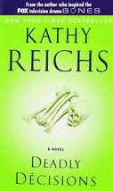 Deadly Decisions (Temperance Brennan, No. 3) Reichs, Kathy - £7.66 GBP