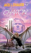 Charon: A Dragon At The Gate (Four Lords of the Diamond #3) by Jack L. Chalker - £0.88 GBP