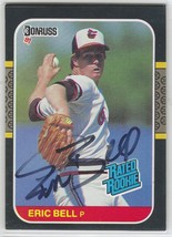Eric Bell Auto - Signed Autograph 1987 Donruss #39 ROOKIE CARD Baltimore Orioles - £3.97 GBP