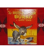 VTG Knott’s Berry Farm Burro In Ghost Town 1955 HC Book Buena Park Calif... - $55.98