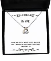 Motivational Wife, for me, You are The Most Beautiful Girl in The Whole Universe - £39.12 GBP