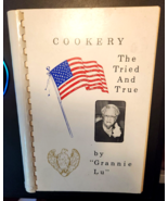 Cookery The Tried and True by Grannie Lu cookbook e.n. witt robert virgi... - £23.19 GBP