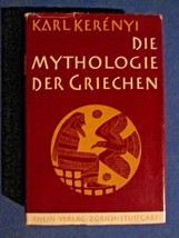 Die Mythologie der Griechen (Karl Kerényi) Götter- und Menschheitsgeschi... - £23.48 GBP