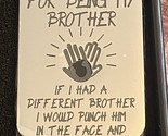 Funny Brother Keychain Key Ring - New! - £7.13 GBP
