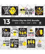 Chicks Dig Me SVG Bundle, Easter Chicks Dig Me SVG, Chick with Sunglasse... - $1.99