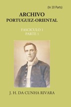Archivo Portuguez-Oriental Volume 6 FASCICULOS EM 10 Partes - £152.45 GBP