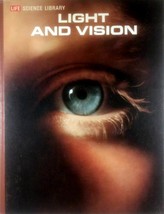 Light and Vision (Life Science Library) by Conrad Mueller &amp; Mae Rudolph / 1966 - £3.58 GBP