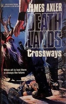 Crossways (Deathlands #30) by James Axler / 1996 Paperback Science Fiction - $2.27