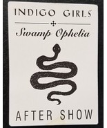 INDIGO GIRLS - VINTAGE ORIGINAL CLOTH SWAMP OPHELIA TOUR BACKSTAGE PASS ... - $10.00