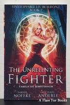 The Unrelenting Fighter by Noffke, Sarah; Anderle, Michael - Trade Pb - £10.22 GBP