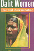 Dalit Women: Fear and Discrimination [Hardcover] - £21.39 GBP