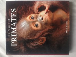 In Praise of Primates Bloom, Steve - £5.30 GBP