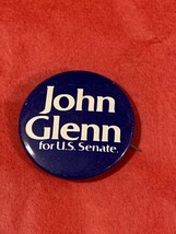 Vintage John Glenn for U.S. Senate Pinback Pin Button 1-1/2&quot; - £4.58 GBP