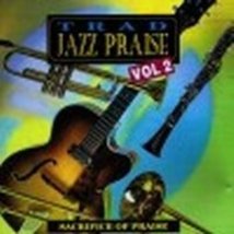 Dixieland Praise: Sacrifice of Praise (Volume 2) [Audio CD] Dixieland Praise - £23.94 GBP
