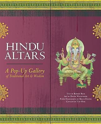 Hindu Altars A Pop-Up Gallery Of Traditional Art & Wisdom - Books