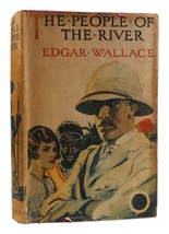 Edgar Wallace The People Of The River 1st Edition 1st Printing - $229.95