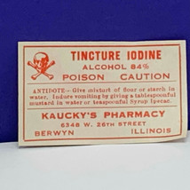 Drug store pharmacy ephemera label advertising Kauckys Berwyn IL iodine ... - £9.23 GBP