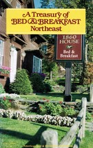 A Treasury of Bed &amp; Breakfast: Northeast / 1990 Travel Guide - $1.13