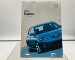 2006 Mazda 3 Owners Manual OEM M03B50005 - $12.37