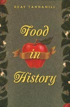 Food in History - Paperback By Tannahill, Reay -  VERY GOOD - £5.47 GBP