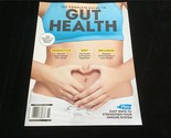 Centennial Magazine Complete Guide to Gut Health: The Secret to Feeling ... - $12.00