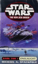 Dark Tide I: Onslaught (Star Wars: The New Jedi Order) by Michael A. Sta... - £9.83 GBP