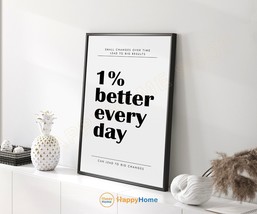 Motivational Wall Art 1% Better Every Day Inspirational Quote Home Decor -PC93 - $24.65+