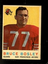 1959 Topps #166 Bruce Bosley Exmt (Rc) 49ERS *X87306 - £2.51 GBP