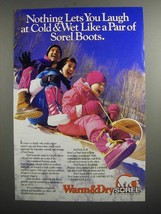 1991 Sorel Boots Ad - Nothing lets you laugh at cold &amp; wet like a pair of Sorel  - £14.61 GBP