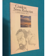 GUIDE TO STRESS REDUCTION by L. JOHN MASON - Softcover - FIRST EDITION - $37.39