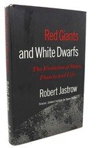 Robert Jastrow Red Giants And White Dwarfs : The Evolution Of Stars, Planets, A - £38.12 GBP