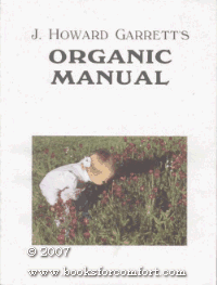 J. Howard Garrett&#39;s Organic Manual Garrett, J. Howard - $4.89