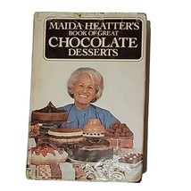 Maida Heatter&#39;s Book of Great Chocolate Desserts - Hardcover - 1980 - £8.89 GBP
