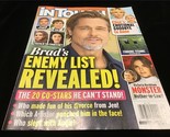 In Touch Magazine Aug 29, 2022 Brad&#39;s Enemy List Revealed! - $9.00
