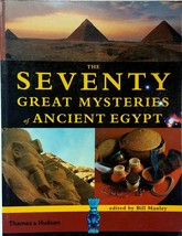 The Seventy Great Mysteries of Ancient Egypt ed. by Bill Manley / 2003 History - £3.57 GBP