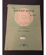 THE SACRED HOUR OF SONG HIGHT VOICE MEDIUM VOICE By Mack Harrell  CARL F... - £6.36 GBP