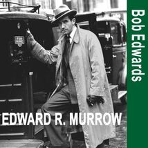 Edward R. Murrow and the Birth of Broadcast Journalism, Bob Edwards, New... - $12.34