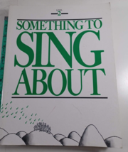 Something to Sing About Level 2 Choirs Piano Variety Works good - £6.19 GBP