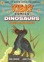 Science Comics: Dinosaurs: Fossils and Feathers [Paperback] Reed, MK and... - $9.89
