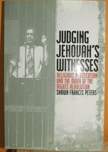 Judging Jehovah&#39;s Witnesses Religious Persecution&amp; Dawn of the Rights Re... - $14.39