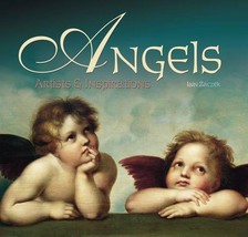 Angels: Artists &amp; Inspirations By Iain Zaczek - £5.51 GBP