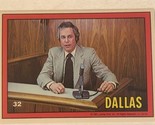 Dallas Tv Show Trading Card #32 Ray Krebbs Steve Kanaly - $2.48