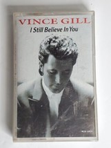 I Still Believe in You by Vince Gill (Cassette, Sep-1992, MCA Nashville) - £3.11 GBP